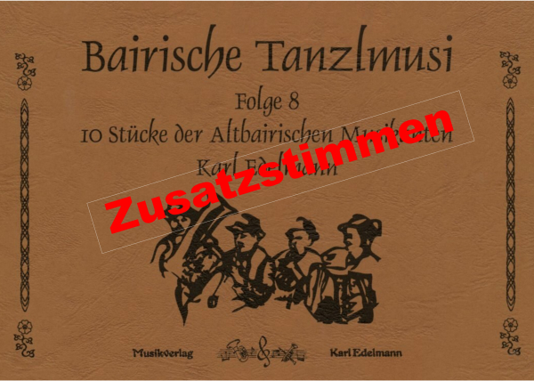 Bairische Tanzlmusi Folge 8 - Zusatzstimmen Download